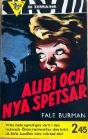Alibi och nya spetsar