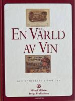 En v&auml;rld av vin : den kompletta vinguiden