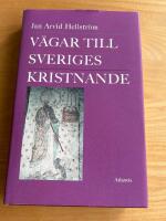 V&auml;gar till Sveriges kristnande