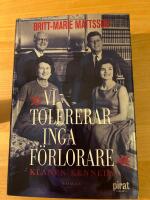 Vi tolererar inga f&ouml;rlorare : klanen Kennedy
