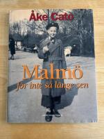 Malm&ouml; f&ouml;r inte s&aring; l&auml;nge sen