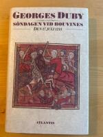 S&ouml;ndagen vid Bouvines : den 27 juli 1214