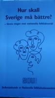 Hur skall Sverige m&aring; b&auml;ttre 