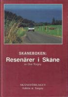 Sk&aring;neboken : resen&auml;rer i Sk&aring;ne