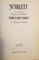 Scarlett : forts&auml;ttningen p&aring; Margaret Mitchells Borta med vinden