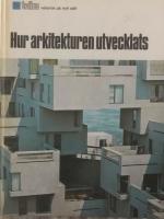 Hur arkitekturen utvecklats