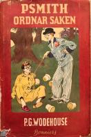 Psmith ordnar saken