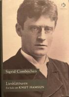 Livskl&auml;ttraren : en bok om Knut Hamsun