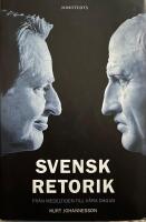Svensk retorik : fr&aring;n medeltiden till v&aring;ra dagar