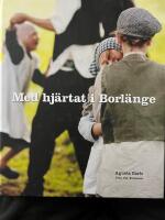 Med hj&auml;rtat i Borl&auml;nge