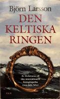 Den keltiska ringen : roman