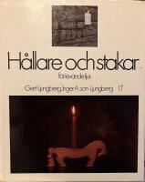 H&aring;llare och stakar f&ouml;r levande ljus