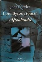 Lord Byrons roman : Aftonlandet