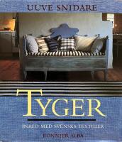 Tyger - inred med svenska textilier