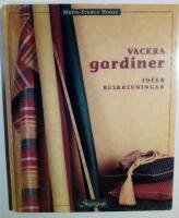 Vackra gardiner : ideer - beskrivningar