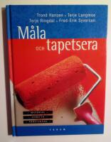 M&aring;la och tapetsera