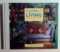 Compact living : id&eacute;er f&ouml;r tr&aring;ngbodda