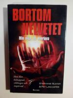 Bortom helvetet : min vilja att &ouml;verleva