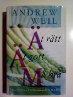 &Auml;t r&auml;tt, &auml;t gott, m&aring; bra