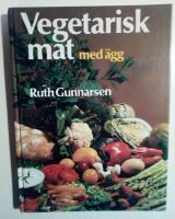 Vegetarisk mat med &auml;gg