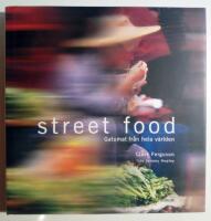 Street food : Gatumat fr&aring;n hela v&auml;rlden