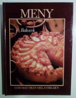 Meny : Bakverk [god mat fr&aring;n hela v&auml;rlden]