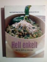 Helt enkelt : Mat f&ouml;r moderna m&auml;nniskor