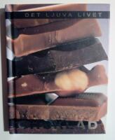 Det ljuva livet : Choklad