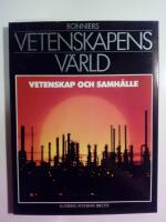 Vetenskapens V&auml;rld del 18 : Vetenskap och Samh&auml;lle