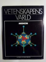 Vetenskapens v&auml;rld del 4 : Medicin