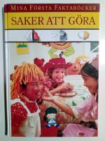 Mina f&ouml;rsta faktab&ouml;cker : Saker att g&ouml;ra