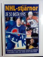 NHL-stj&auml;rnor : De 50 b&auml;sta 1995 - Stj&auml;rnportr&auml;tt av de 50 b&auml;sta och mest popul&auml;ra NHL-stj&auml;rnorna