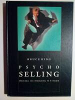 Psycho-selling : f&ouml;rdubbla din f&ouml;rs&auml;ljning p&aring; 8 veckor