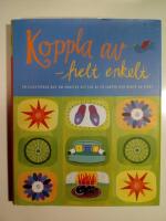 Koppla av - helt enkelt