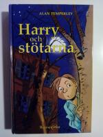 Harry och st&ouml;tarna