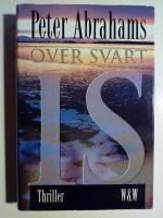 &Ouml;ver svart is : Thriller