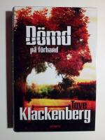 D&ouml;md p&aring; f&ouml;rhand : "en &ouml;verraskande sp&auml;nningsroman"