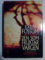 Den som fruktar vargen : en psykologisk kriminalroman