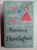 Den bortgl&ouml;mda konsten att bevara en hemlighet