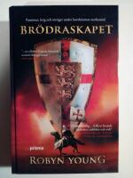 Br&ouml;draskapet : Passioner, krig och intriger under korsfararnas storhetstid