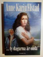 ... ty dagarna &auml;r onda