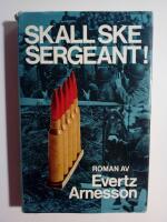 Skall ske, sergeant!