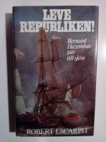 Leve republiken! : Bernard Hazembat g&aring;r till sj&ouml;ss