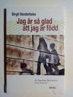Jag &auml;r s&aring; glad att jag &auml;r f&ouml;dd