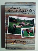 Axel p&aring; Amundsg&aring;rden, snart 7 &aring;r