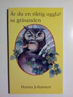 &Auml;r du en riktig uggla? sa gr&auml;sanden