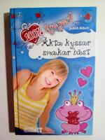 &Auml;kta kyssar smakar b&auml;st