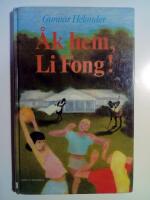 &Aring;k hem, Li Fong!