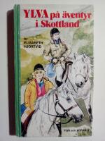 Ylva p&aring; &auml;ventyr i Skottland
