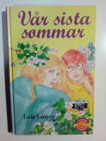 V&aring;r sista sommar